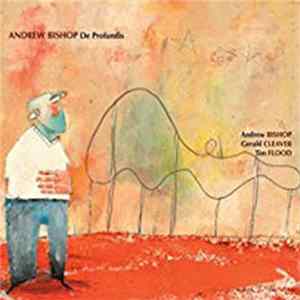 Andrew Bishop - De Profundis Mp3