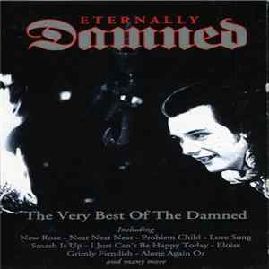The Damned - Eternally Damned: The Very Best Of The Damned Mp3