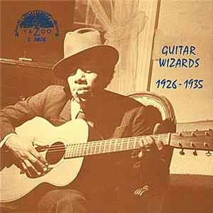 Various - Guitar Wizards 1926 - 1935 Mp3