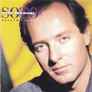 José Manuel Soto - Dejate Querer Mp3