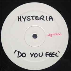Hysteria - Do You Feel Mp3