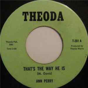 Ann Perry - That's The Way He Is Mp3
