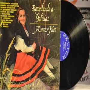 Ana Kiro - Recordando A Galicia Mp3