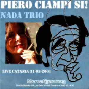 Nada Trio - Piero Ciampi Si! Mp3