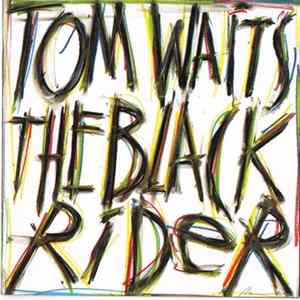 Tom Waits - The Black Rider Mp3