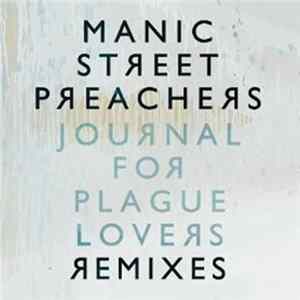 Manic Street Preachers - Cooking - Cleaning - Flower Arranging: Journal For Plague Lovers Remixes Mp3