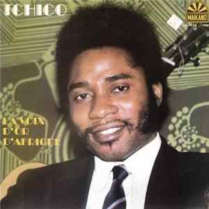Tchico - La Voix D'Or D'Afrique Mp3