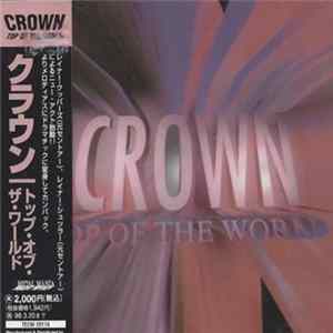 Crown - Top Of The World Mp3