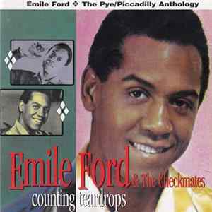 Emile Ford & The Checkmates - Counting Teardrops - The Pye / Piccadilly Anthology Mp3