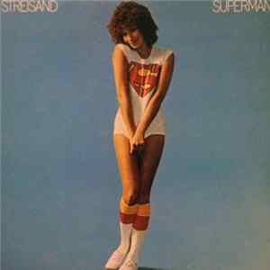 Barbra Streisand - Streisand Superman Mp3