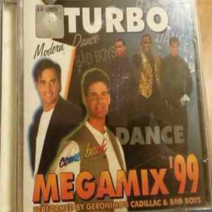 Geronimo's Cadillac & Bad Boys - Turbo Megamix '99 Mp3