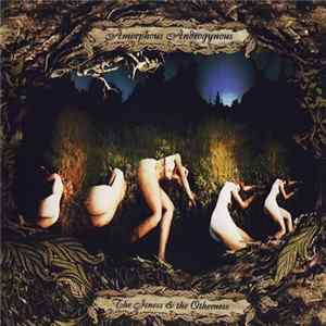 Amorphous Androgynous - The Isness & The Otherness Mp3
