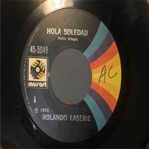 Rolando La Serie - Hola Soledad / Puerto Rico Mp3