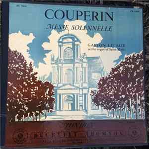 Couperin - Gaston Litaize - Messe Solennelle Mp3