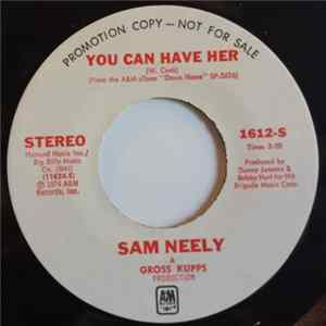 Sam Neely - You Can Have Her Mp3