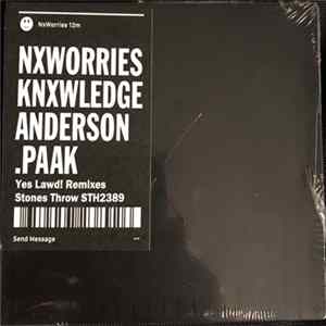 NxWorries - Yes Lawd! (Remixes) Mp3