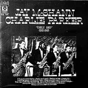 Jay McShann, Charlie Parker - Early Bird (1940-1943) Mp3