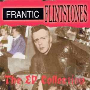 Frantic Flintstones - The Ep Collection Mp3