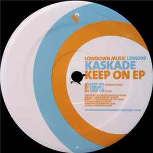Kaskade - Keep On EP Mp3
