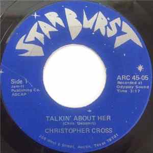 Christopher Cross - Talkin' About Her Mp3