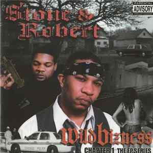 Stone & Robert - Wild Bizness Chapter 1 Mp3
