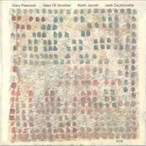 Gary Peacock, Keith Jarrett, Jack DeJohnette - Tales Of Another Mp3