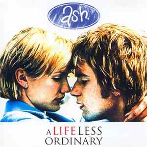 Ash - A Life Less Ordinary Mp3