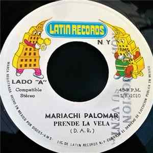Mariachi Palomar - Prende La Vela / Cumbia De Las Cubas Mp3
