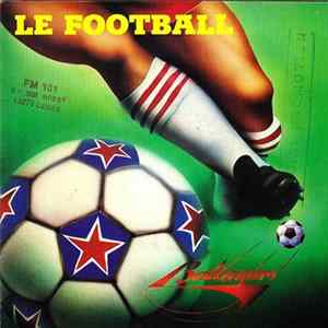 Ballengers - Le Football - Euro 84 Mp3
