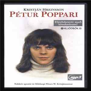 Kristján Hreinsson - Pétur Poppari (Pétur Kristjánsson) Mp3