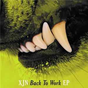 XJN - Back To Work EP Mp3