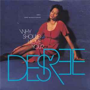 Des'ree - Why Should I Love You? Mp3