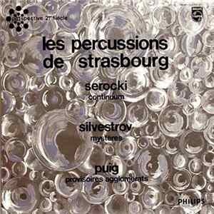Les Percussions De Strasbourg, Serocki / Silvestrov / Puig - Continuum / Mystères / Provisoires Agglomérats Mp3