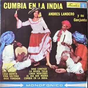 Andres Landero Y Su Conjunto - Cumbia En La India Mp3