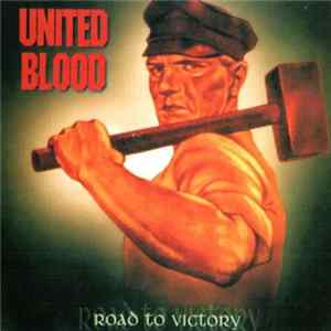 United Blood - Road To Victory Mp3