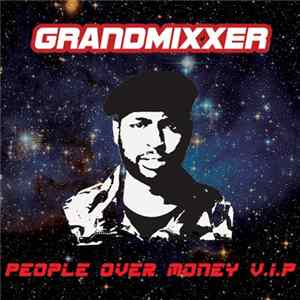 Grandmixxer - People Over Money VIP Mp3