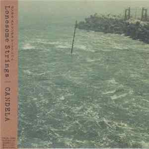 Lonesome Strings - Candela Mp3