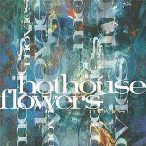 Hothouse Flowers - Movies Mp3