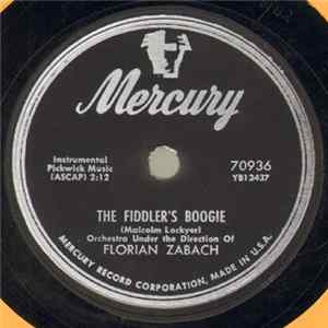 Orchestra Under The Direction Of Florian Zabach - The Fiddler's Boogie / When The White Lilacs Bloom Again Mp3