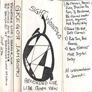 Gregor Jamroski - Sight Wounded Mp3