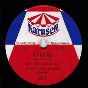 Lily Berglund - Du Du Du / Göm Det I Hjärtat Mp3