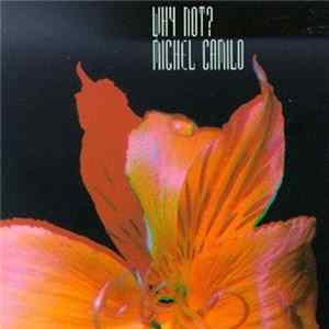 Michel Camilo - Why Not? Mp3