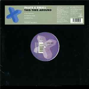 Phats & Small - This Time Around Mp3