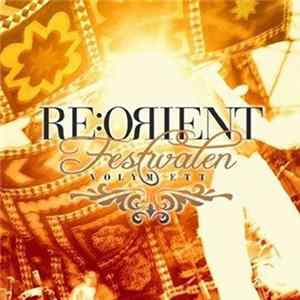 Various - Re:Orientfestivalen Volym Ett Mp3