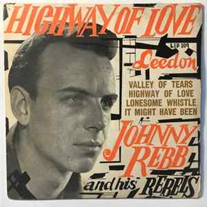 Johnny Rebb & His Rebels - Highway Of Love Mp3