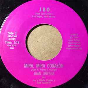 Juan Ortega con Joe y Fiddie Casías y Judy Arguelio - Mira, Mira Corazón Mp3