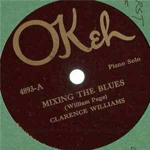 Clarence Williams - Mixing The Blues / The Weary Blues Mp3