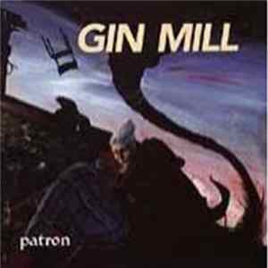 Gin Mill - Patron Mp3
