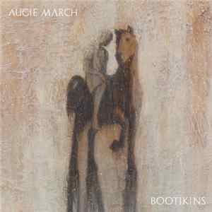 Augie March - Bootikins Mp3