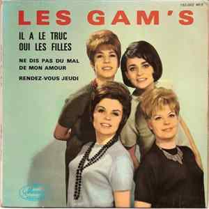 Les Gam's - Il A Le Truc Mp3